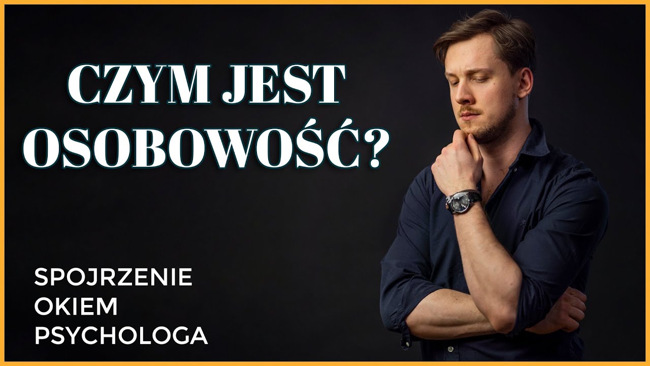 Vlog Euphire #1. Czym jest OSOBOWOŚĆ - spojrzenie okiem psychologa