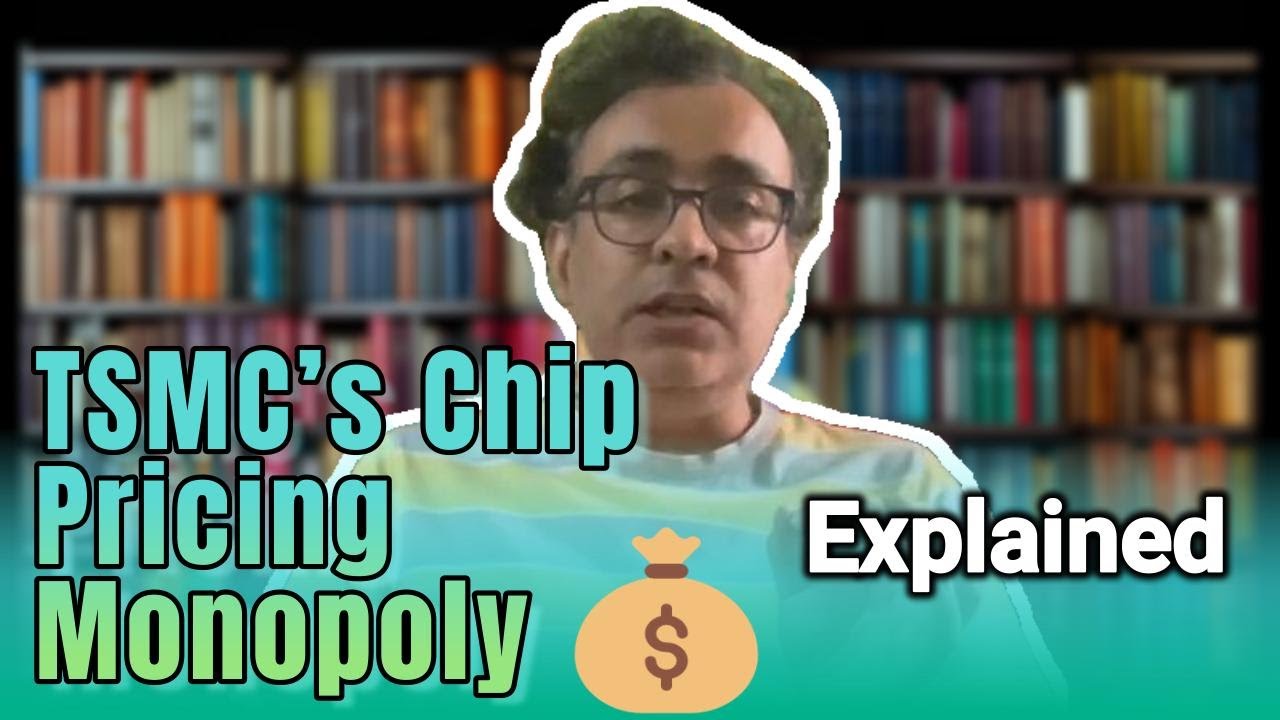 TSMC&rsquo;s Chip Pricing Monopoly 💵🏭 Explained! | Semiconductor | Subhasish Chakraborti