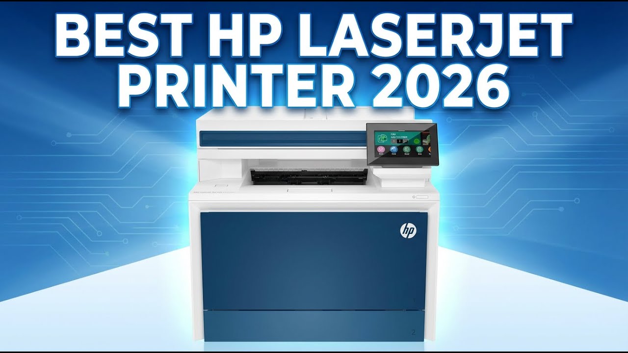 Best HP LaserJet Printer 2026: Top 5 Picks for Home Office & Small Teams