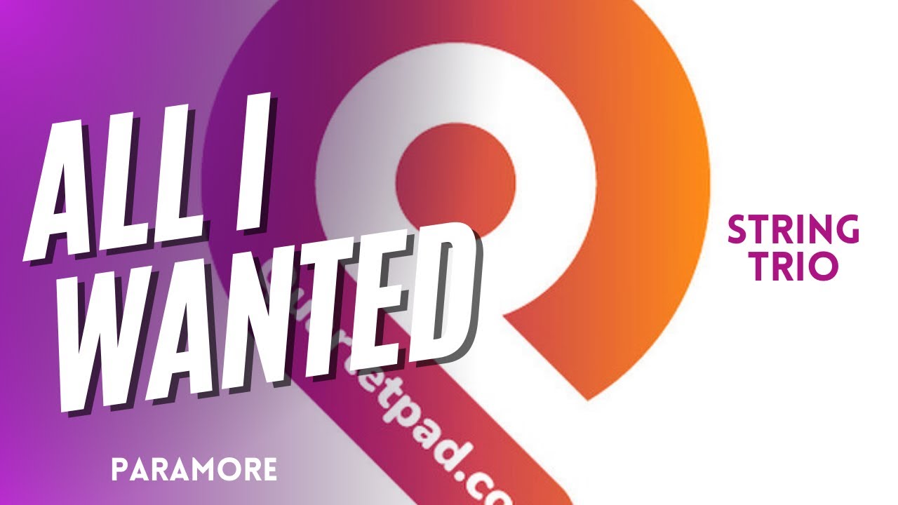 All I Wanted  (Paramore) from BRIDGERTON for String Trio | SHEET MUSIC