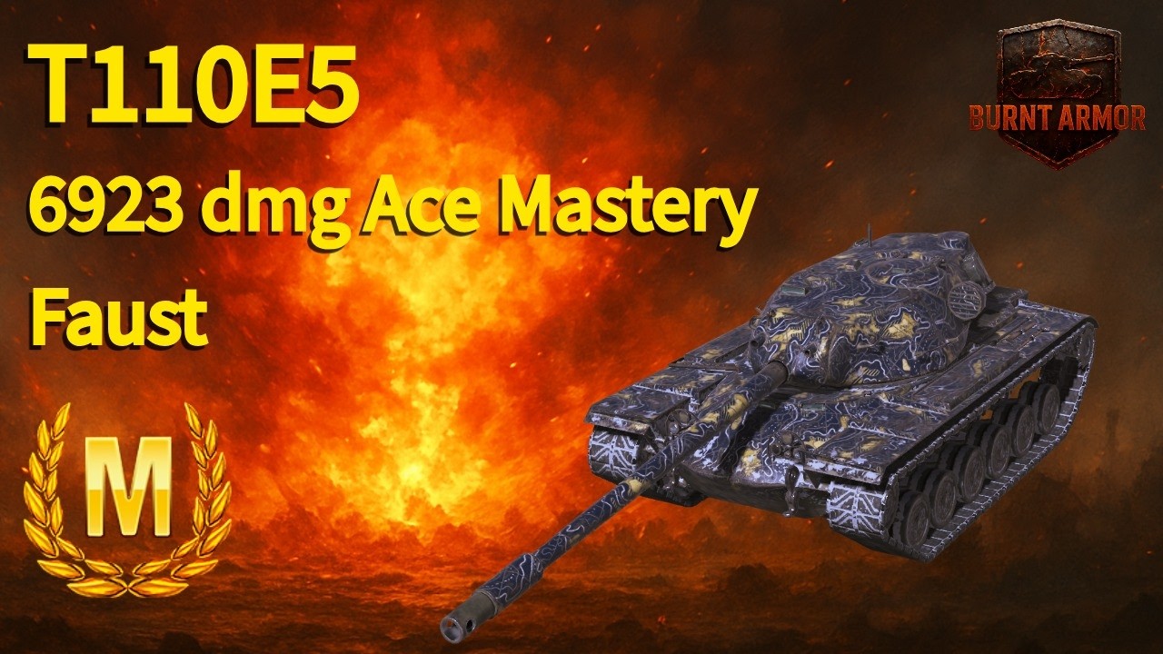 155. Ace Mastery in T110E5 with 6923 damage on Faust.