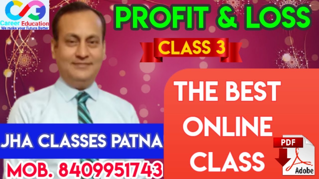PROFIT & LOSS l CLASS 3 l By M.K.Jha #JhaclassesPatna