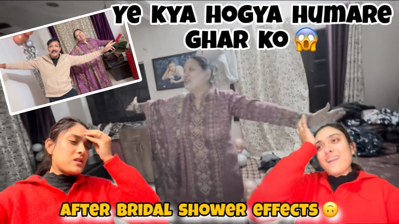 After Bridal Shower Effect 🤣| Shadi Wale Ghar Mein Aisa Hota Hi Hai 😱| Shadi Wala Ghar Vlog 