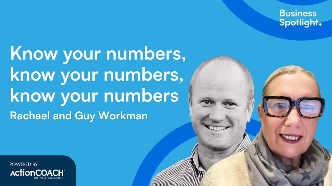KNOWING YOUR NUMBERS AND SETTING TARGETS DRIVES SUCCESS | Rachael & Guy Workman | Business Spotlight