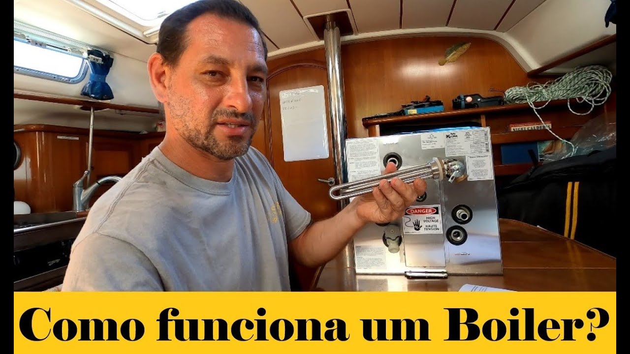 91 l Água quente no Veleiro!! Como funciona um Boiler? Veleiro Liberdade. Ep. 06 Temp. 02