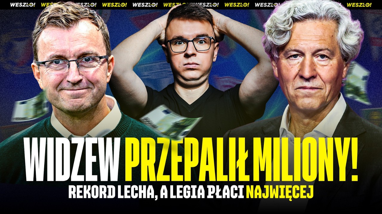 WIDZEW OSZALAŁ! ABSURDALNE WYDATKI NA TRANSFERY - ZNAMY RAPORT FINANSOWY EKSTRAKLASY