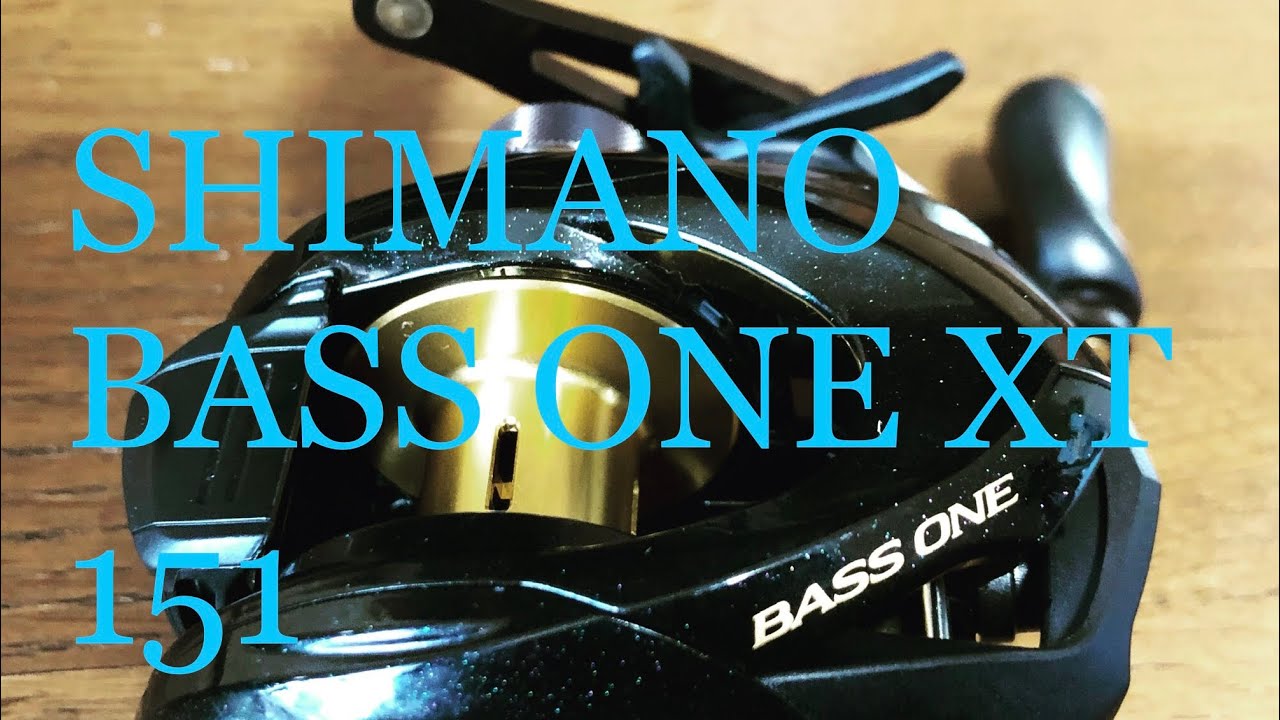 SHIMANO / BASS ONE XT 151