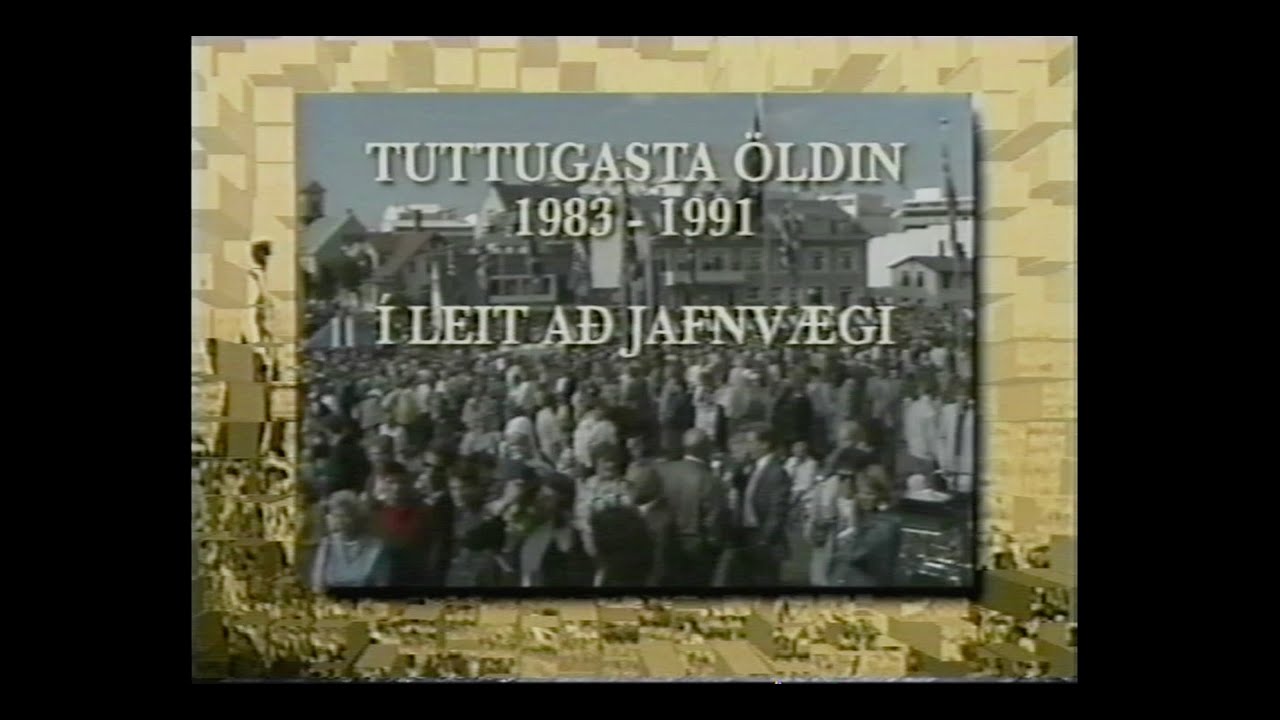 2. febrúar 2003: Tuttugasta öldin, 7. þáttur - Í leit að jafnvægi (1983-1991)