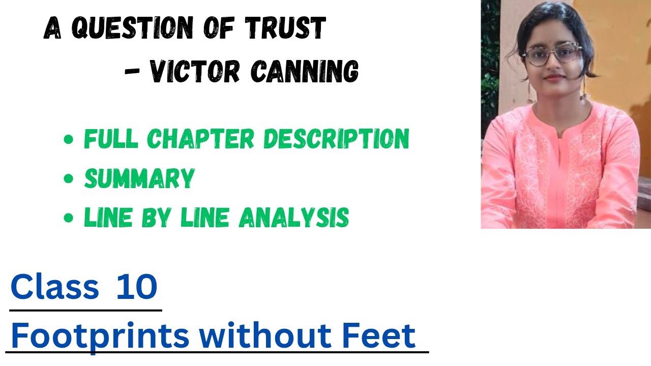 A Question of Trust by Victor Canning | Class 10 | Chapter 4 | Course B | Footprints without Feet |