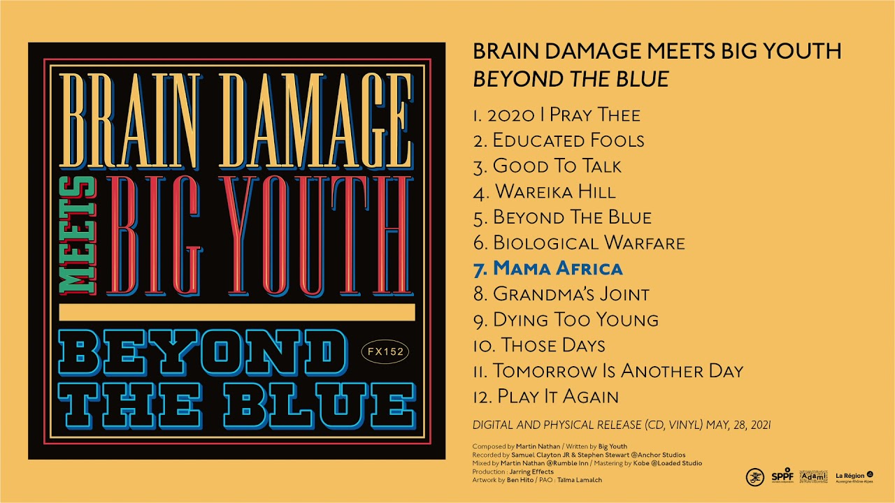 Brain Damage meets Big Youth - Mama Africa