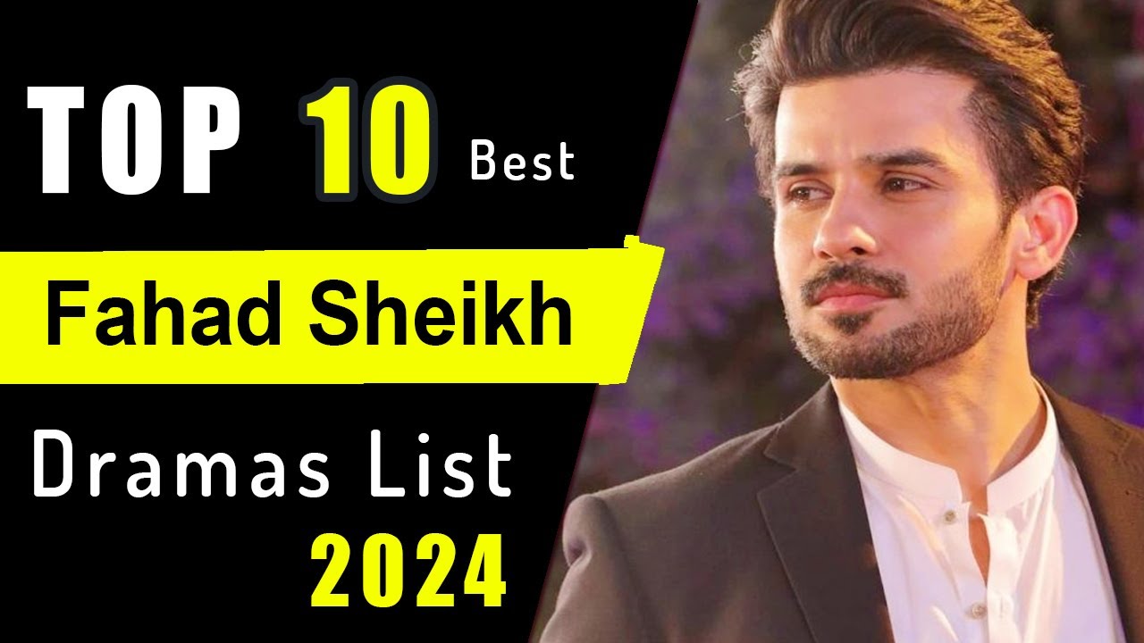 Top 10 Fahad Sheikh Drama Serial List 2024 | Fahad shaikh new drama | Abdullahpur Ka Devdas