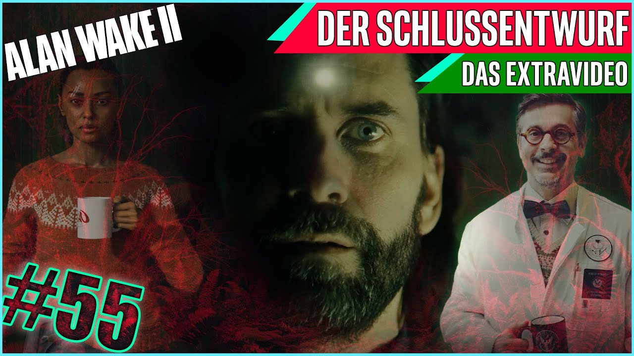 Der Schlussentwurf - Das Extravideo | Alan Wake 2 #55