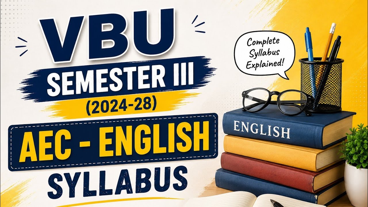 VBU Semester 3 AEC English Syllabus 2024-28 | Complete Unit Wise Syllabus | Exam Preparation Guide