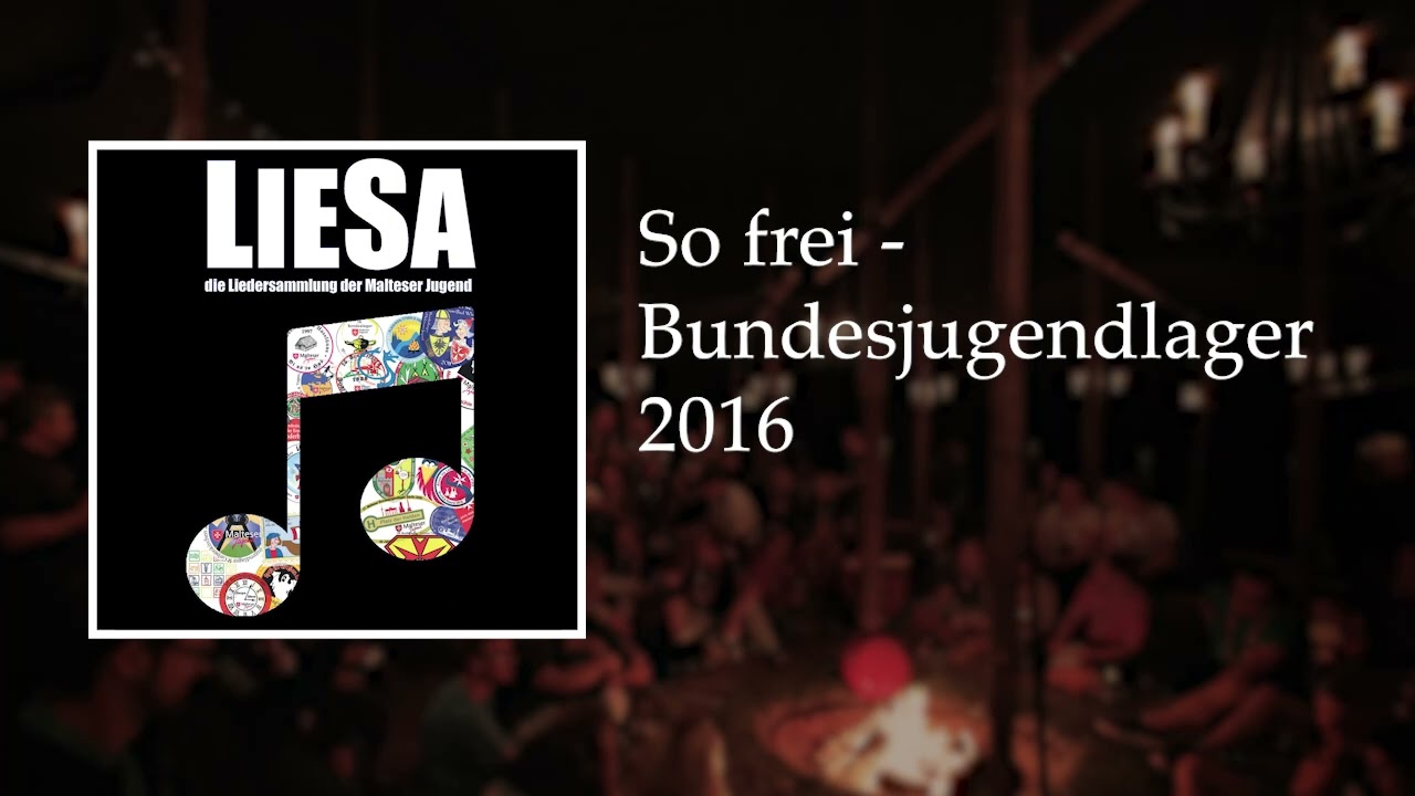 So frei - Bundesjugendlager 2016