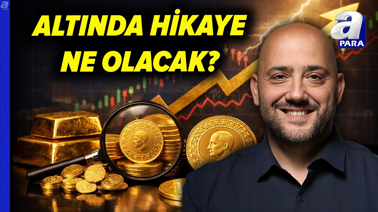 Altın Kısa Ve Orta Vadede Hangi Seviyeleri Görecek Eralp Ersoy Açıkladı | A Para