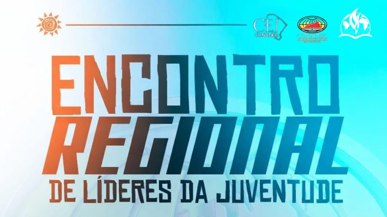 Encontro Regional de Líderes da Juventude - CEJ | CONADEC | ADTN 04.02.2026
