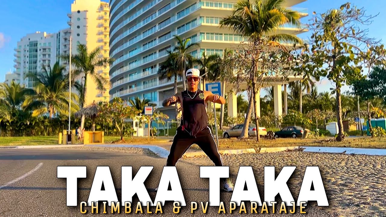 TAKA TAKA - Chimbala & PV Aparataje | ZUMBA | Dembow | Choreo Luis Mercado