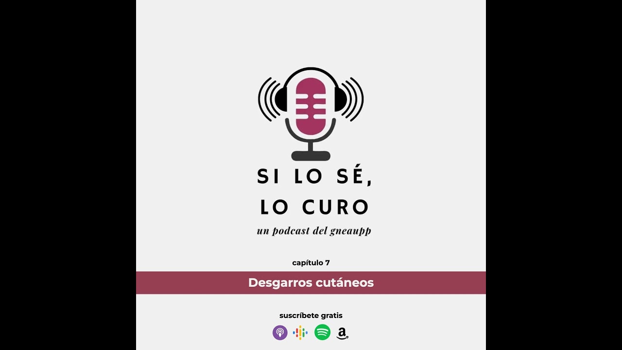 T1E7 – Desgarros cutáneos