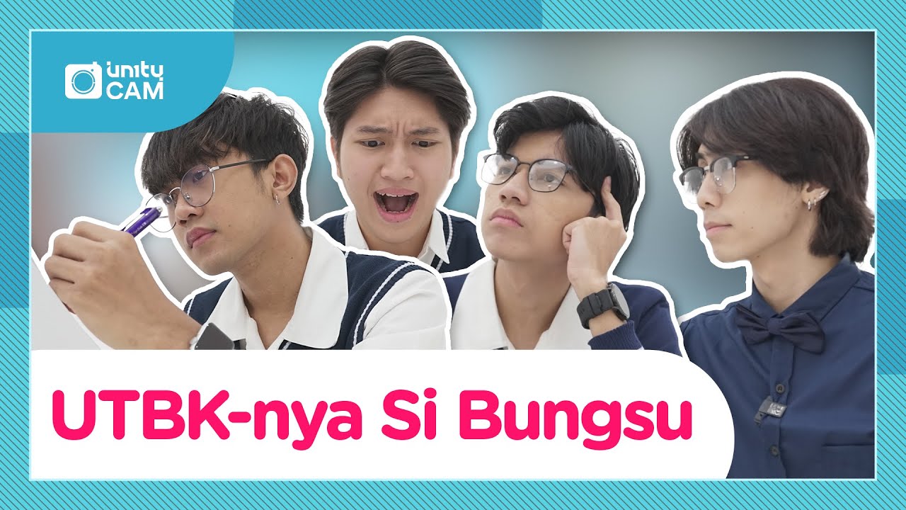 [Eng] Bungsu Line UN1TY ngerjain UTBK, siapakah yang paling pinter? #TemanBenalu #UN1TYCam