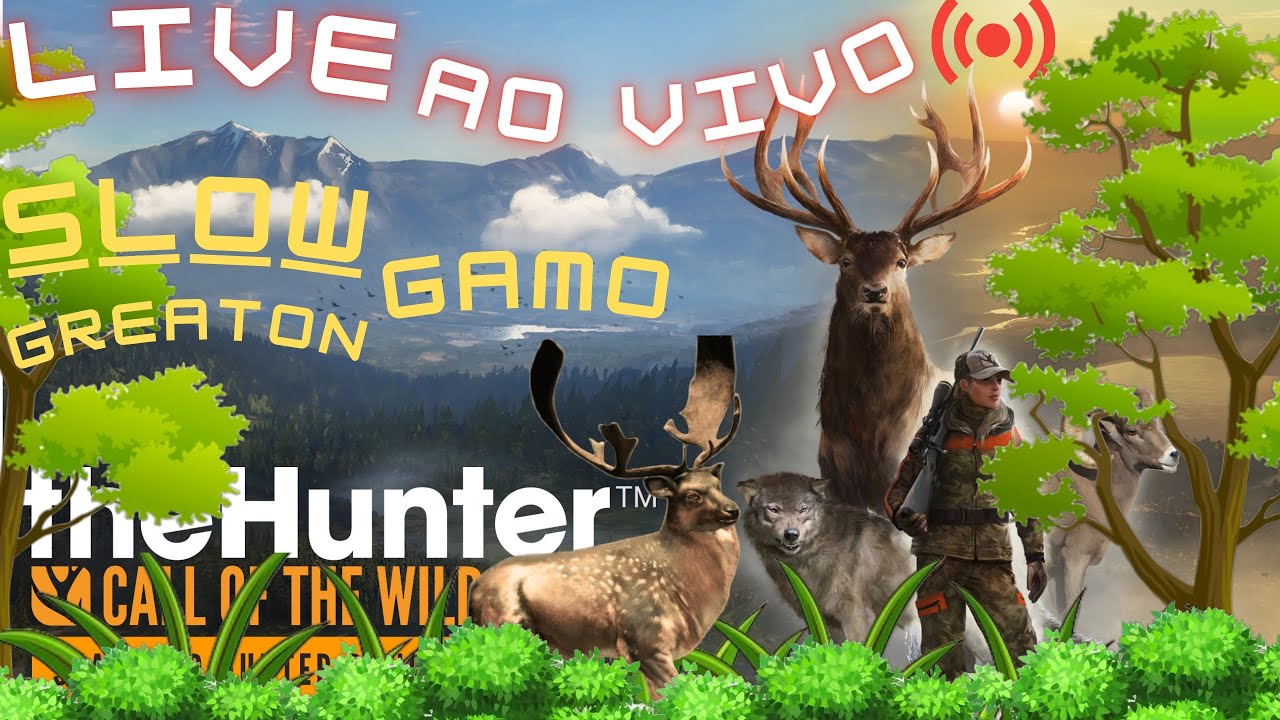 🔴 live on 🔴GRIND DO GAMO  thehunter_call_of_the_wild