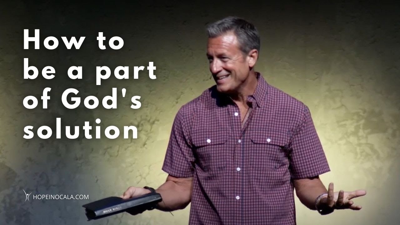 How to be a part of God’s solution