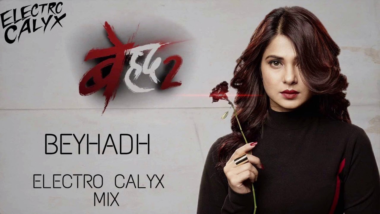 BEYHADH (ELECTRO CALYX MIX)