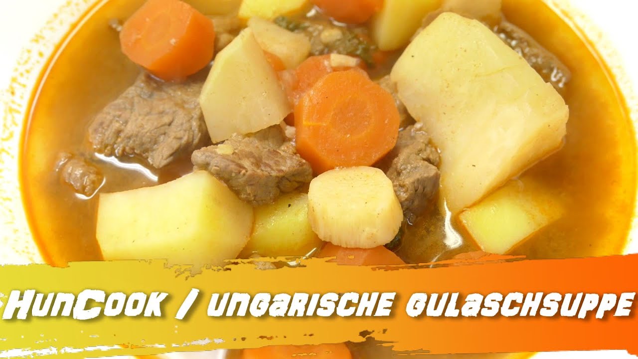 Echte, ungarische Gulaschsuppe - würzig und herzhaft / Gulyásleves