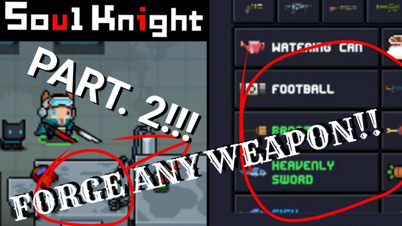 Forge any weapon - Soul Knight 2.5.1