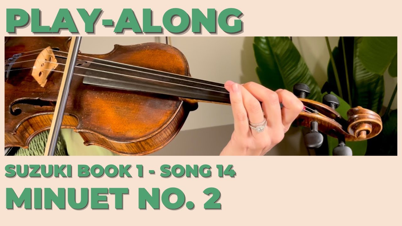 Suzuki Book 1 - Minuet No. 2
