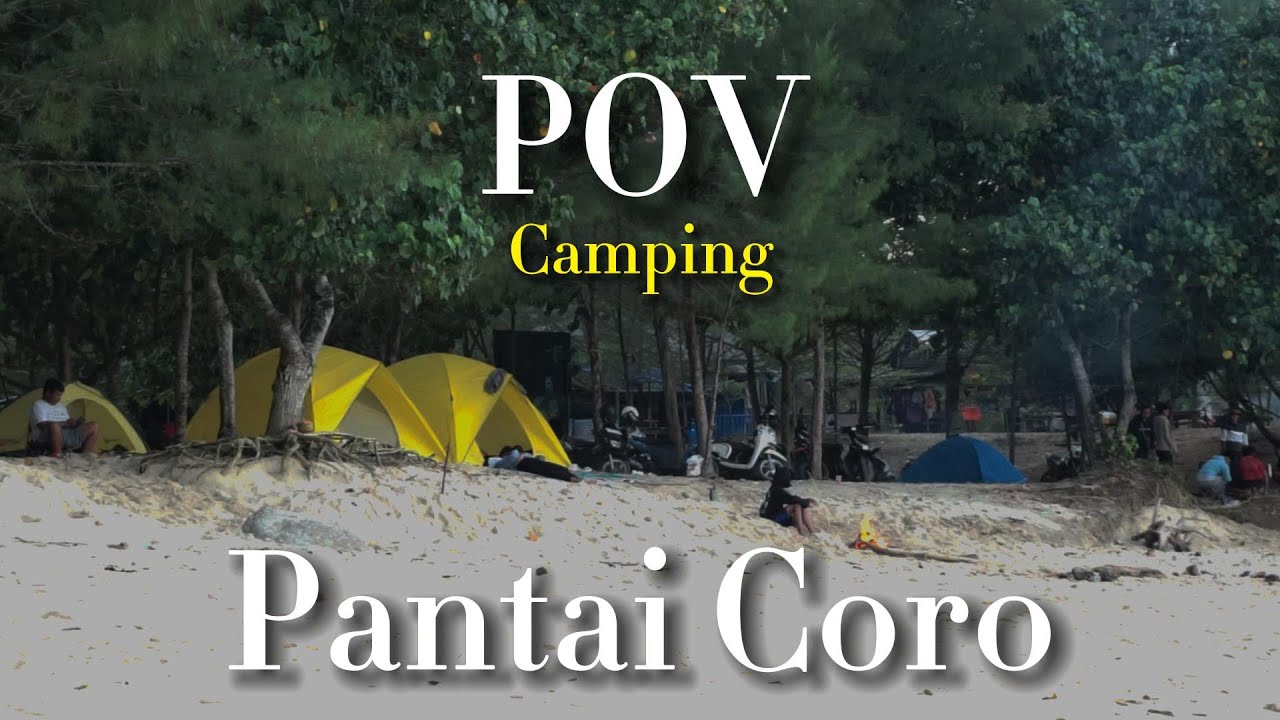 CAMPING PANTAI CORO TULUNGAGUNG | POV