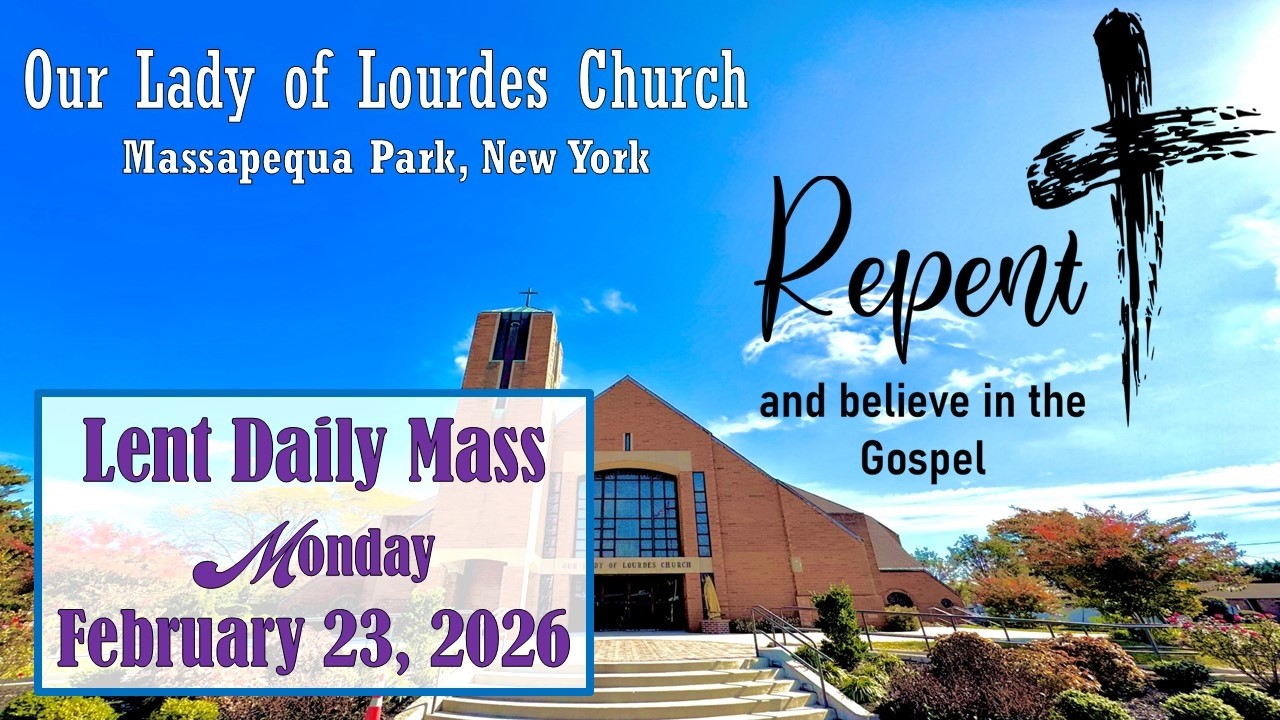 Lenten Season -- February 23 2026 -- Fr. Douglas R. Arcoleo