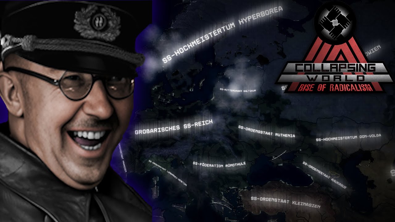 Himmler Drinks Too Much Raw Milk | HOI4 | Collapsing World Rise of Radicalism | RE-UPLOAD