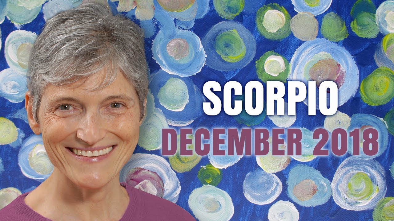 Scorpio December 2018 Astrology Horoscope - A Big Awakening for You!