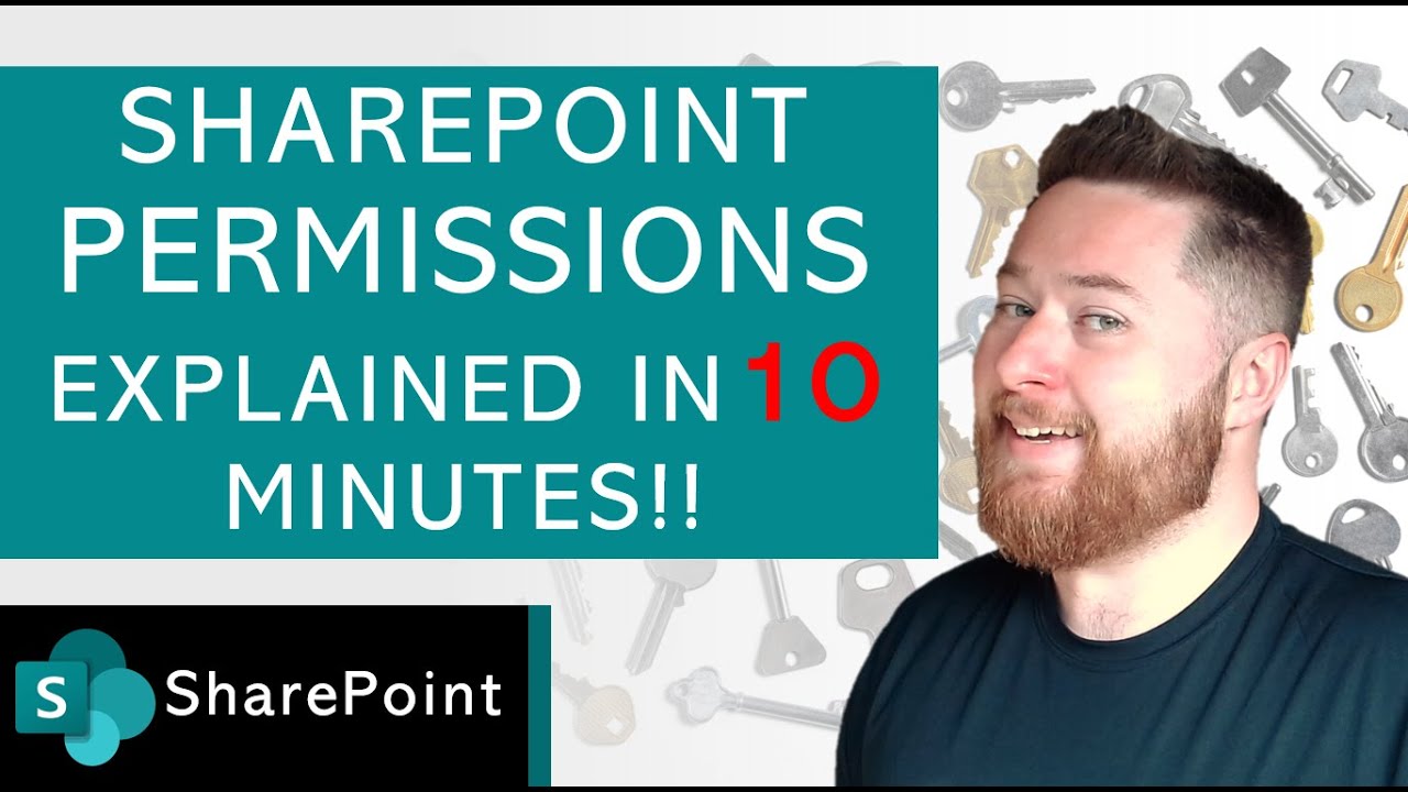 SharePoint Permissions Explained in 10 minutes!