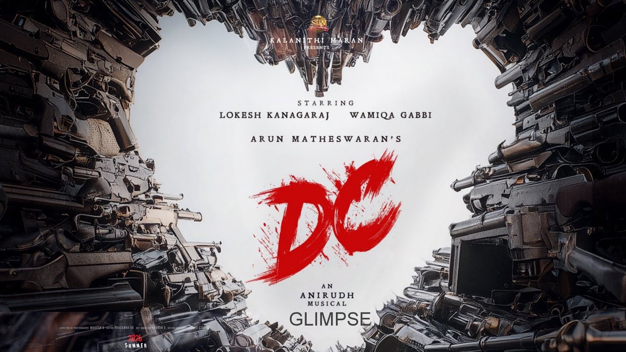 OFFICIAL - #DC &mdash; Glimpse (Tamil)