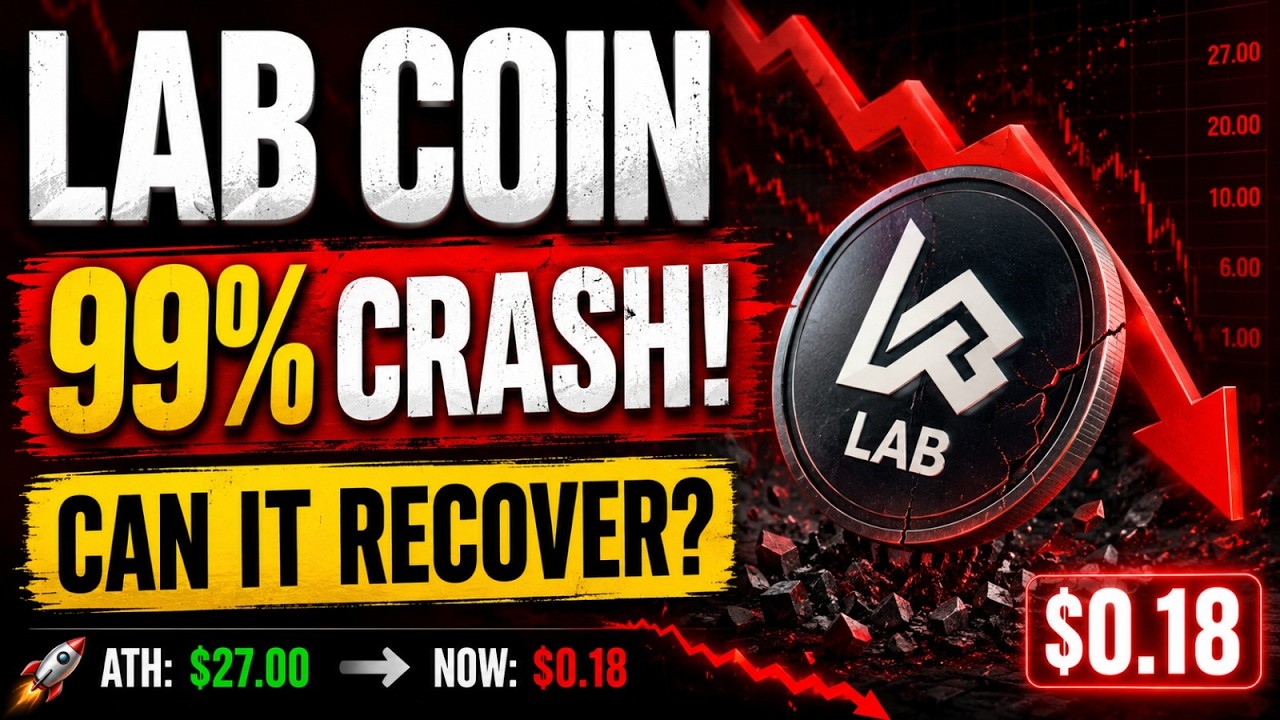 LAB Coin CRASH Explained: From $27 to $0.18 | Can LAB Recover or Is It Finished?