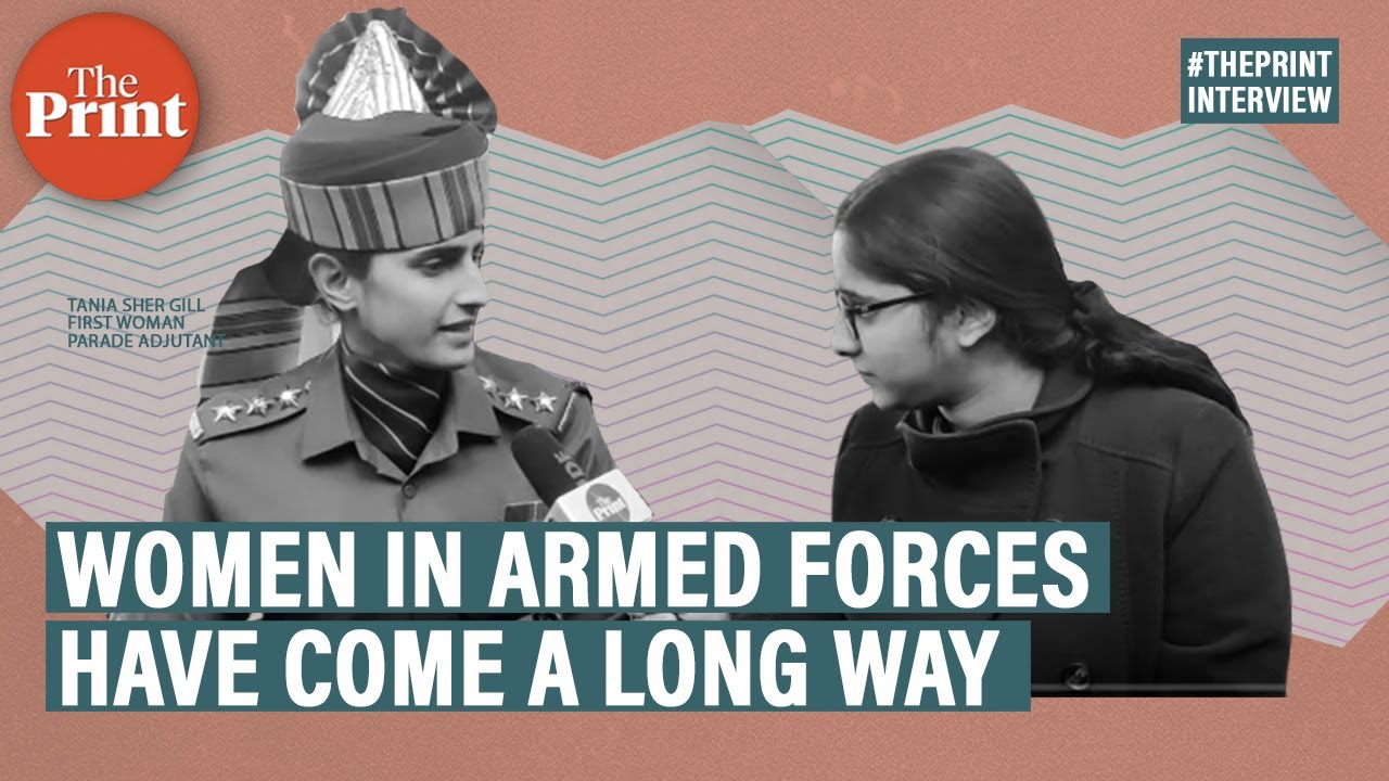 Women in the armed forces have come a long way : Captain Tania Sher Gill