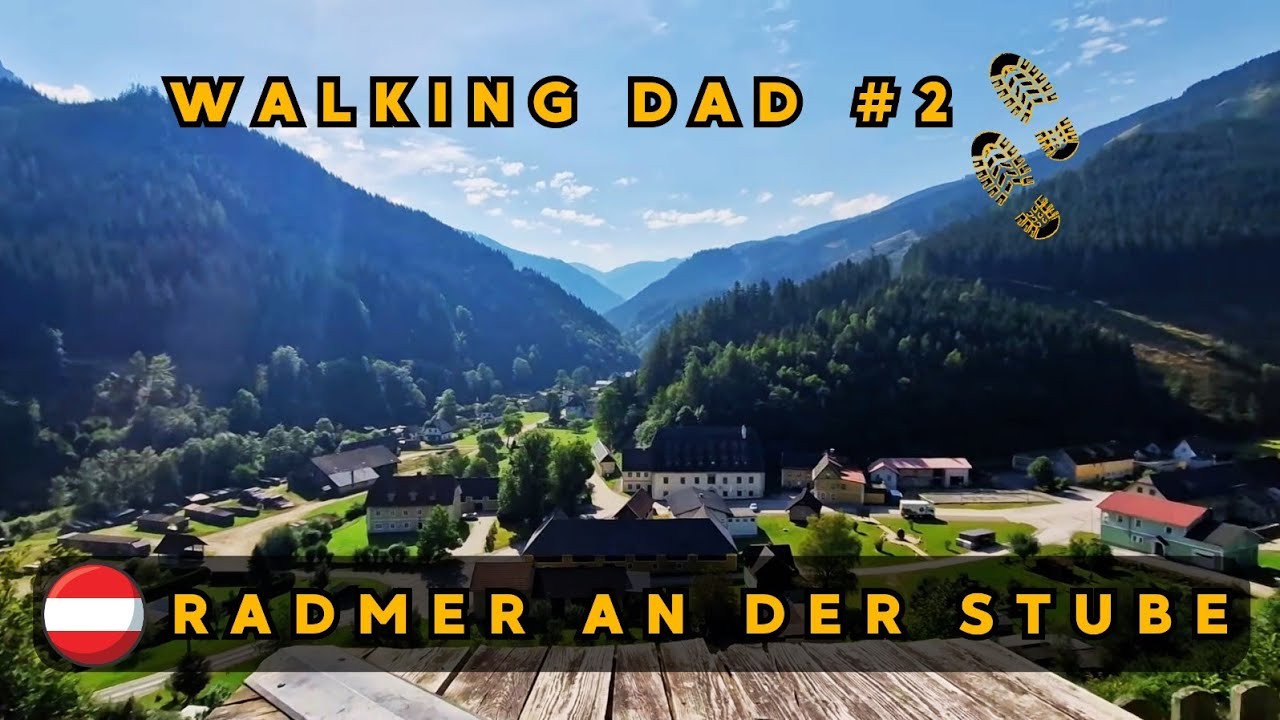 Walking Dad #2 - Radmer an der Stube
