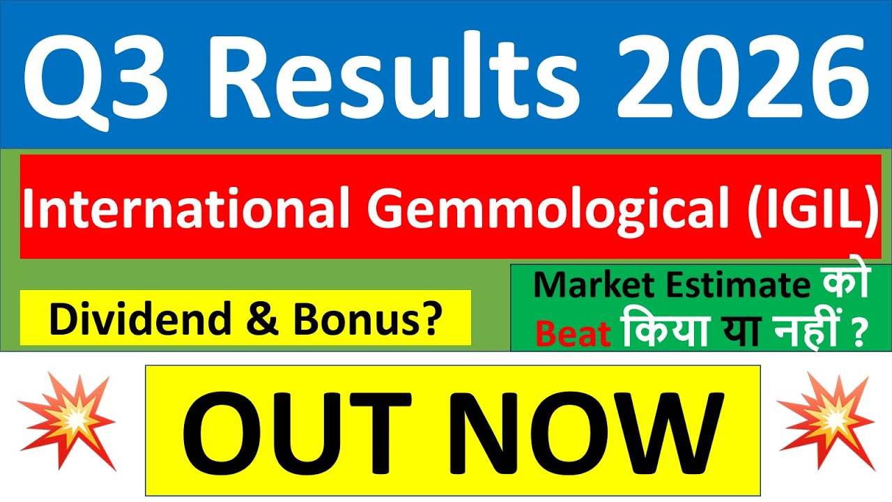 IGIL q3 results 2026 | International Gemmological results today | IGIL Share News | IGIL Share