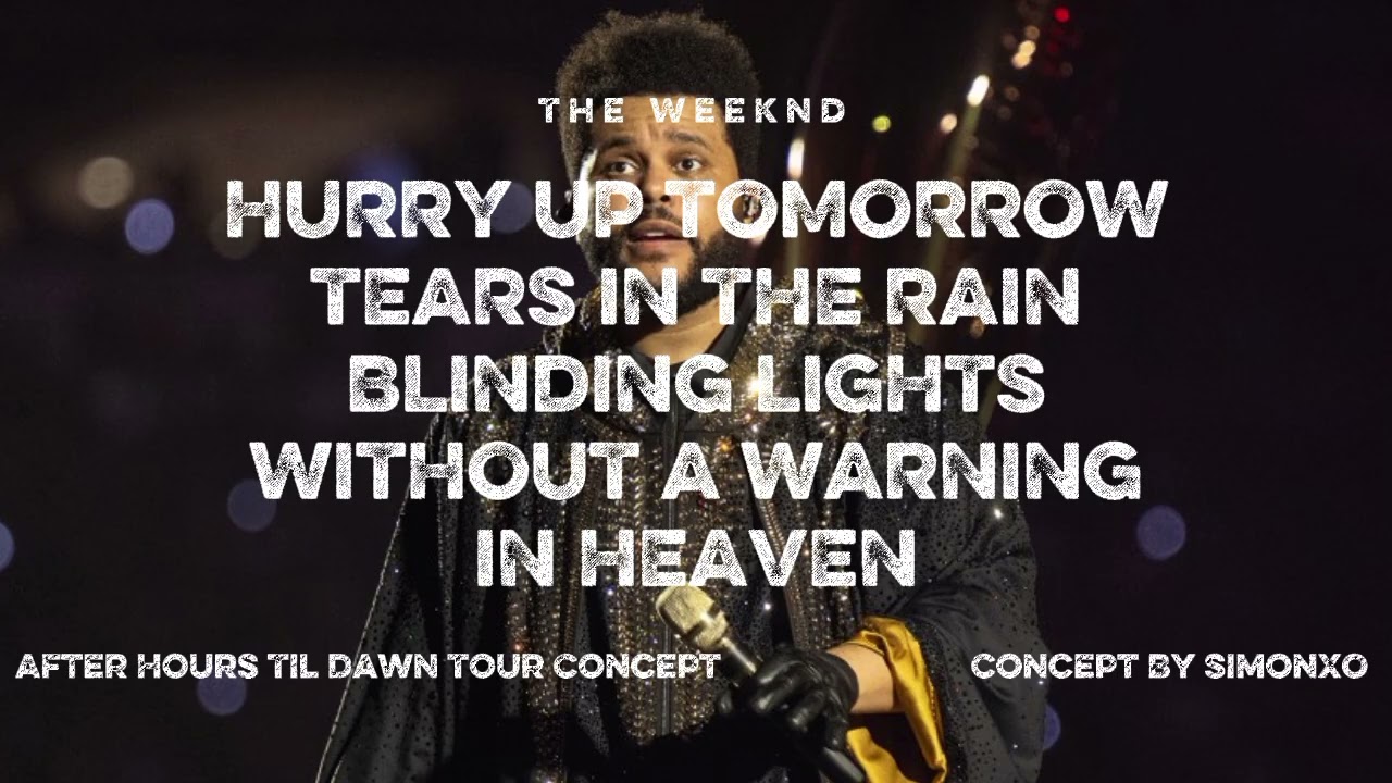 The Weeknd - Hurry Up Tomorrow/TITR/Blinding Lights/Without A Warning/In Heaven [AHTDT Live Concept]