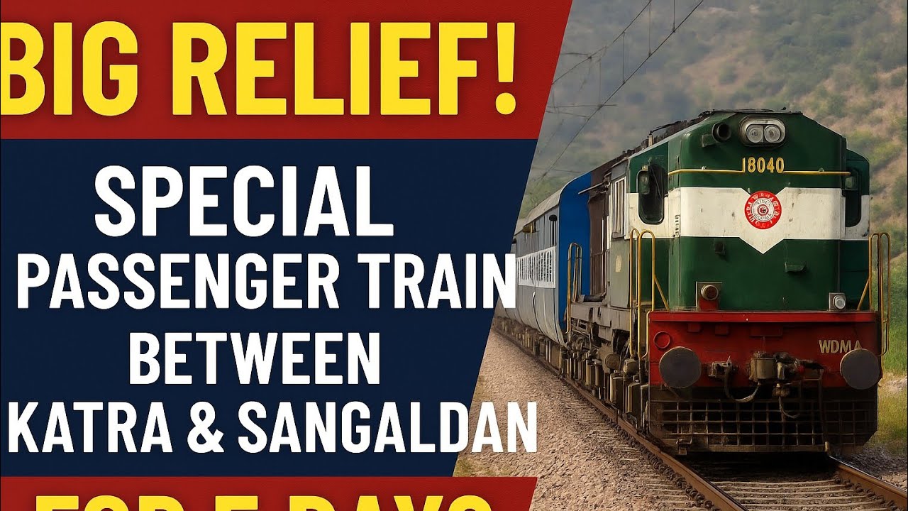 #USBRL| Big Relief! Special Passenger Train Between Katra & Sangaldan for 5 Days