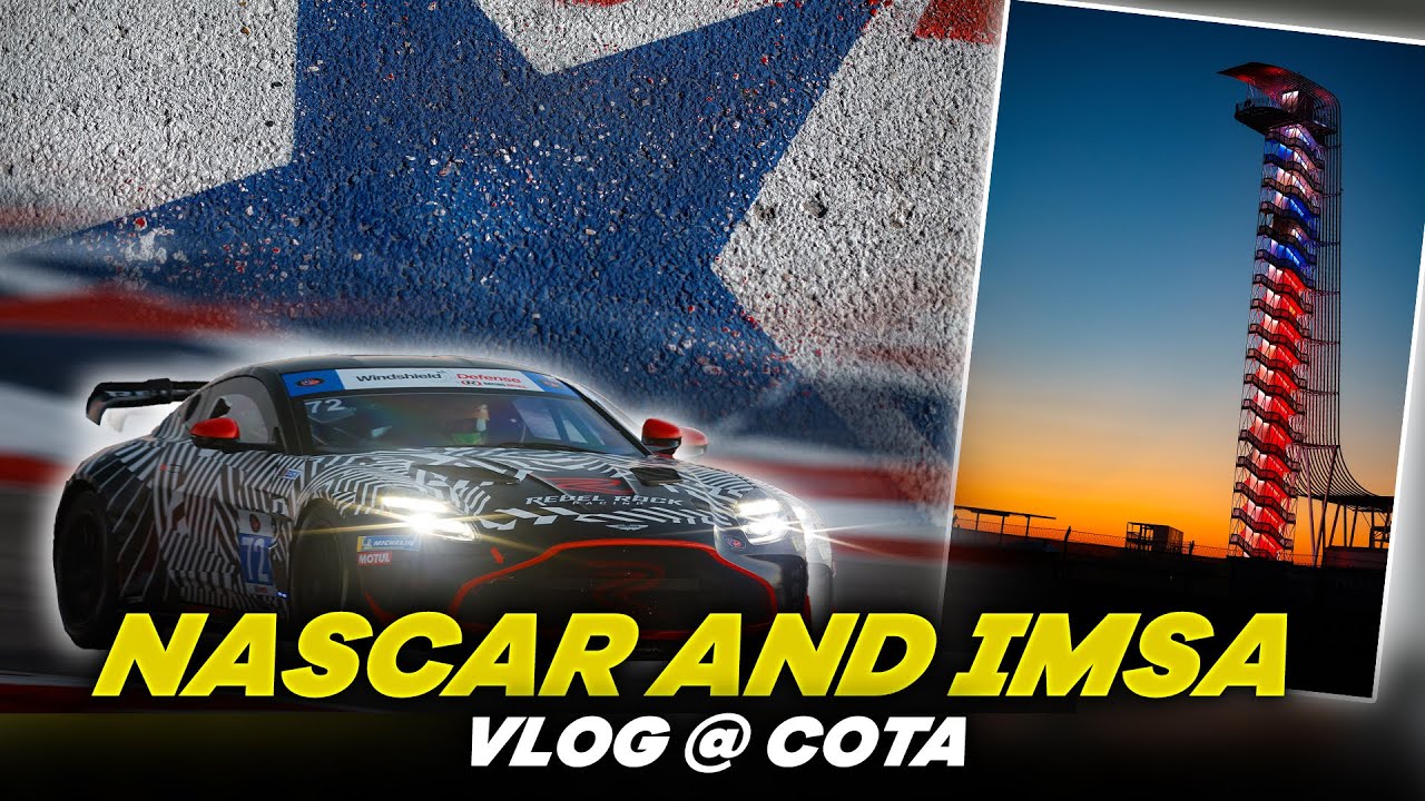 NASCAR & IMSA @ COTA Vlog Motorsport Photography
