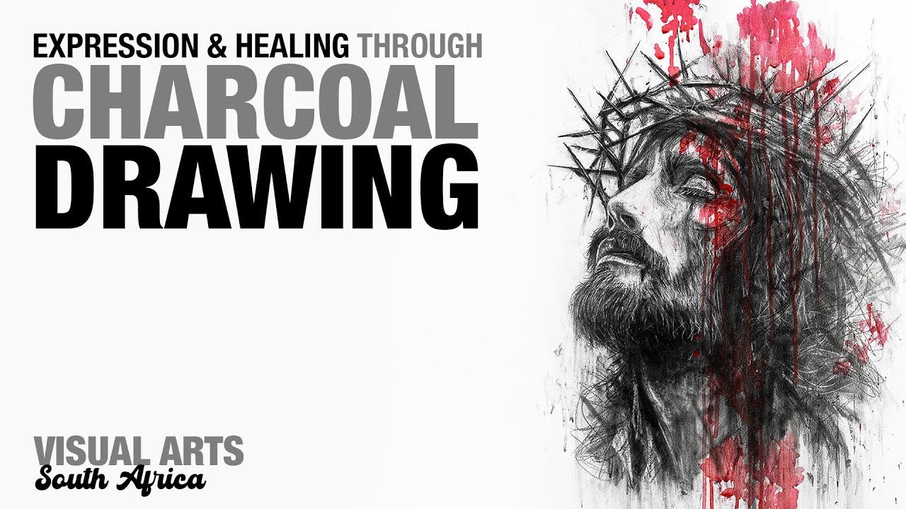 Drawing and Healing with Charcoal | Visual Arts