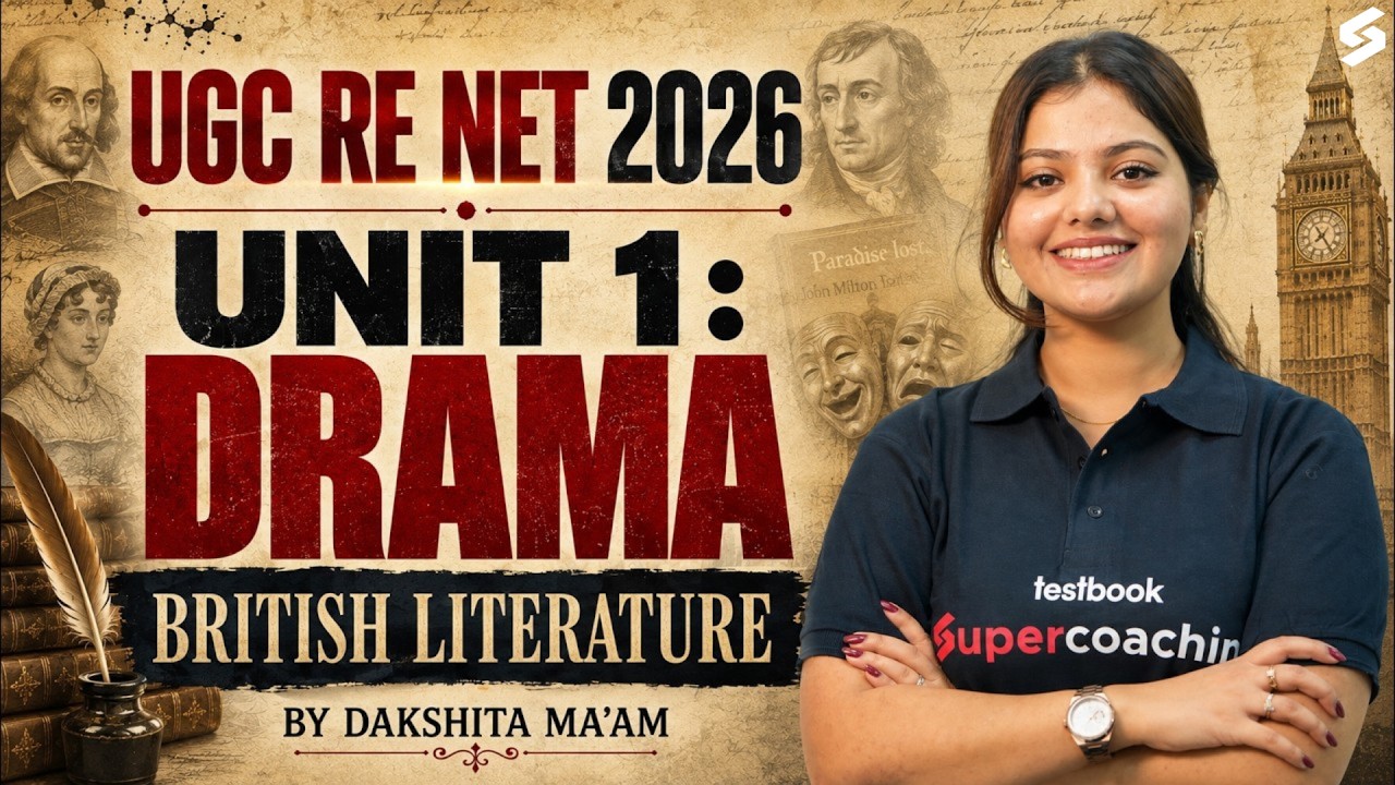UGC NET RE Exam 2026 | UGC NET RE Exam English Literature Classes |Drama UGC NET English By Dakshita