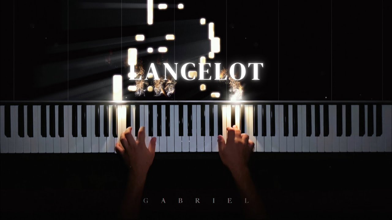 Lancelot - Juan Arenosa (Piano Cover)