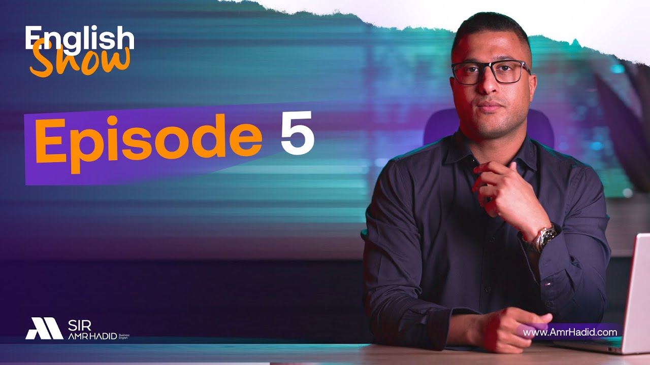 English Show - Episode 5