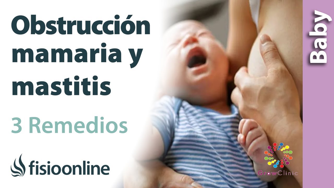 OBSTRUCCIÓN MAMARIA y MASTITIS: 3 Remedios para descongestionar las mamas.