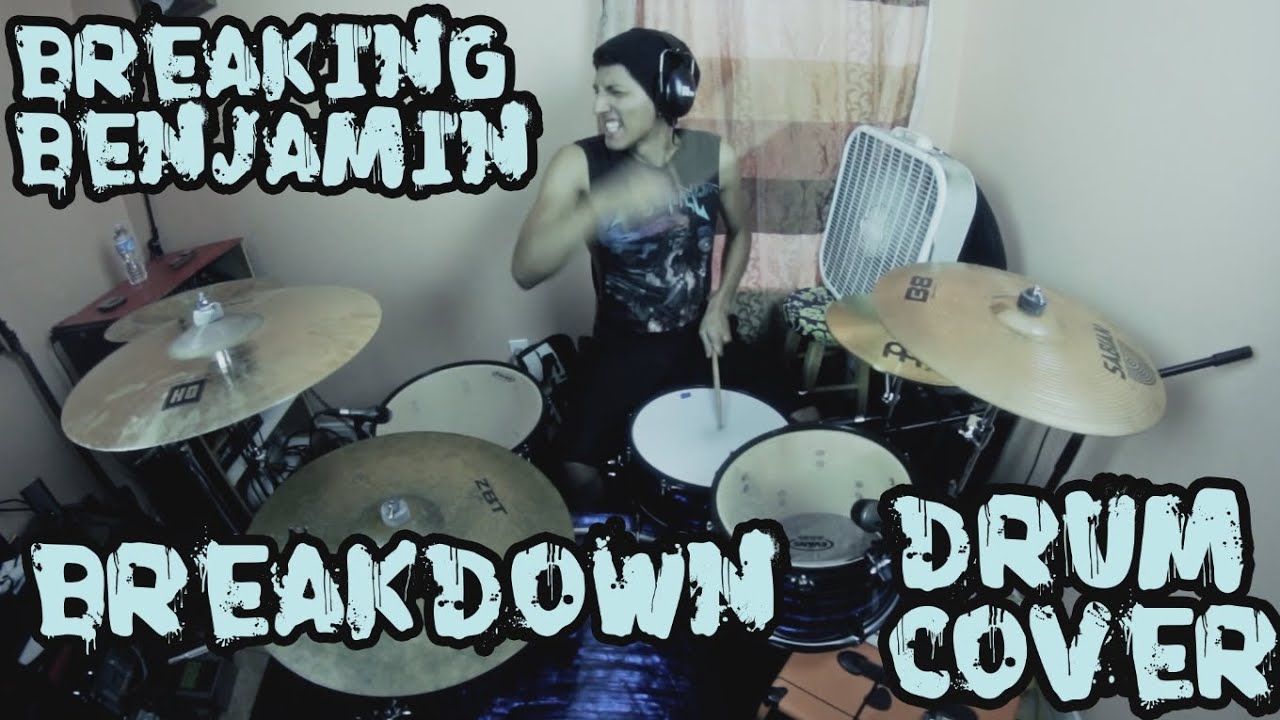 Breaking Benjamin - Breakdown (Drum Cover)