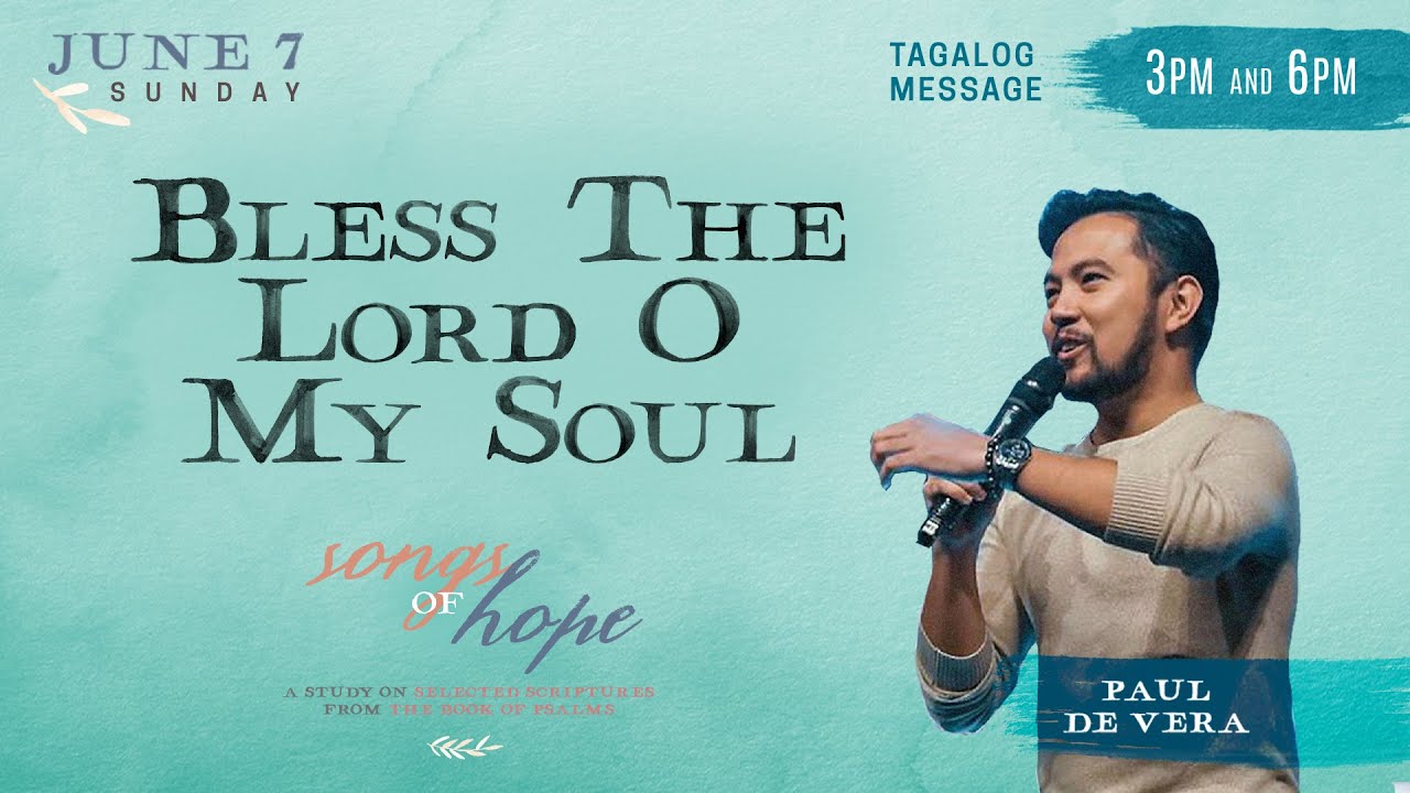 Bless The Lord O My Soul - Paul de Vera - Songs of Hope
