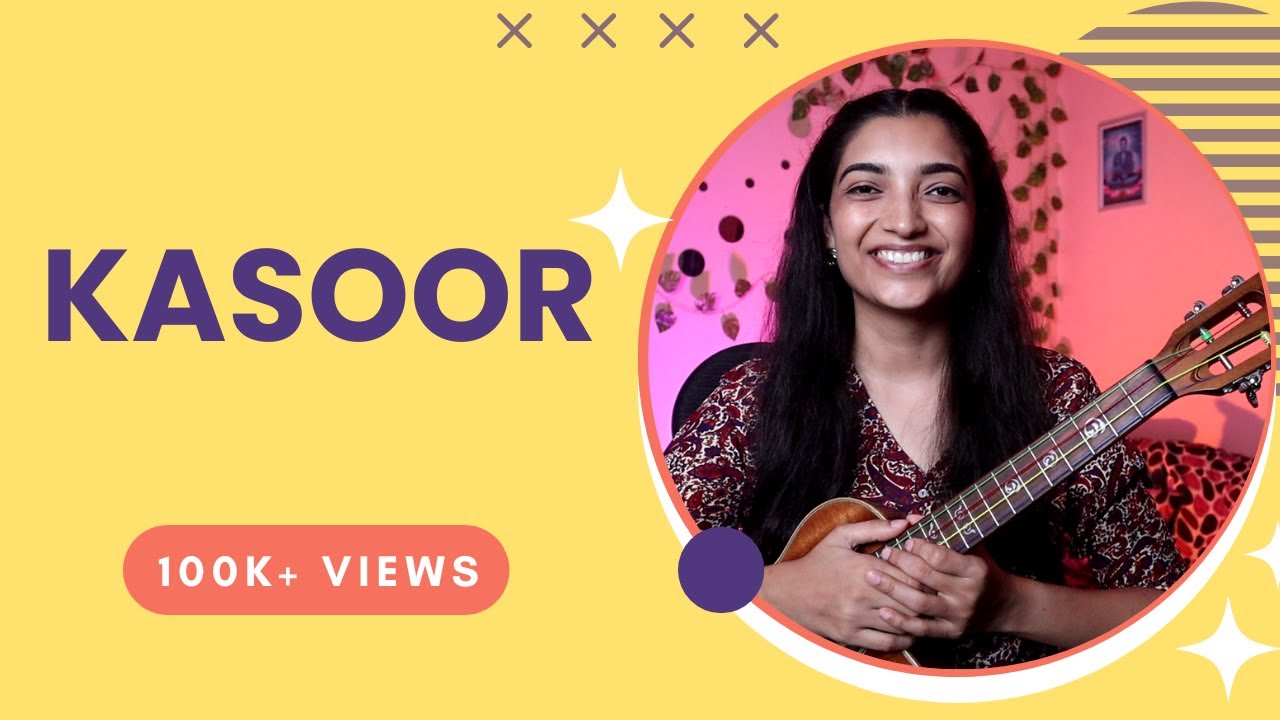 Kasoor Ukulele Tutorial | Sayali Tank